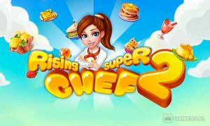 Play Rising Super Chef – Cook Fast on PC