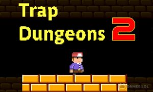 Play Trap Dungeons 2 on PC