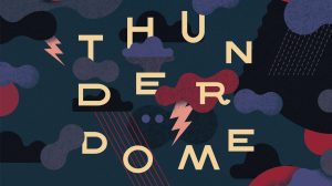 Two Dots Thunder Dome