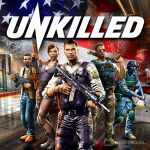 unkilled free full version