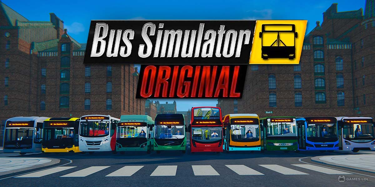 Bus Simulator Original Download Play For Free Here