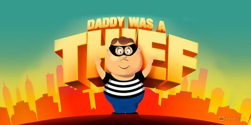 Play Daddy Was A Thief on PC