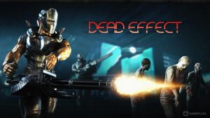 dead effect free pc download