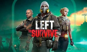 Play Left to Survive: call of dead on PC