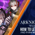 Arknights Farm Your Best Weapons
