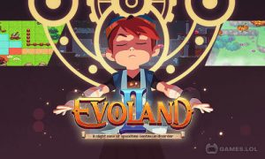 Play Evoland 2 on PC