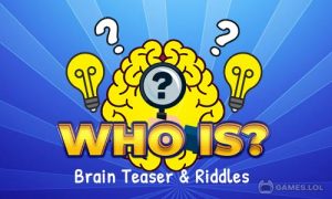 Play Who is? Brain Teaser & Riddles on PC