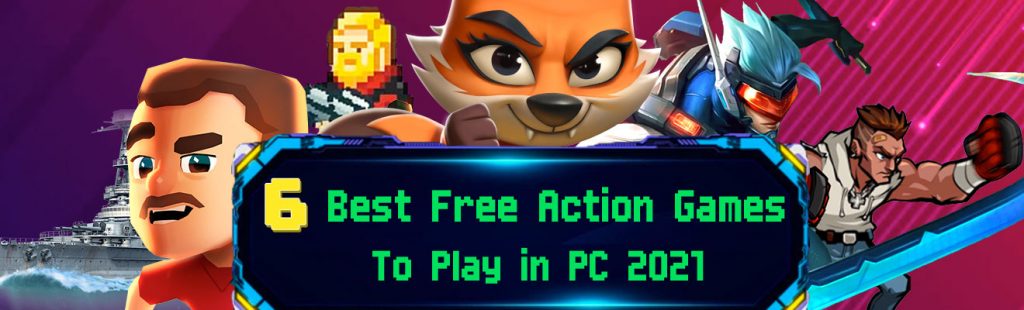 6 best free action games to play in pc