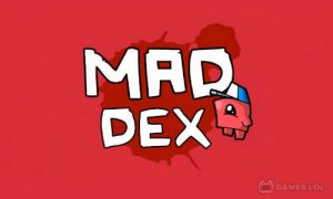 Play Mad Dex on PC
