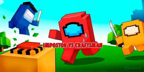 Play Impostor Vs Craftsman (Graphic) on PC