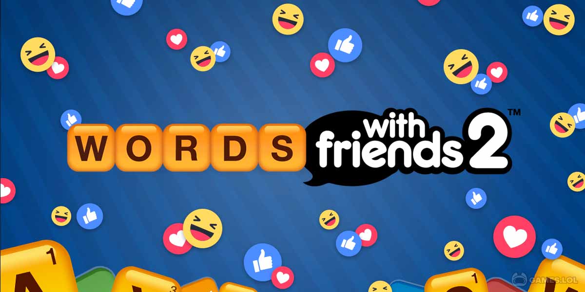 Play Words With Friends 2 On PC Games lol