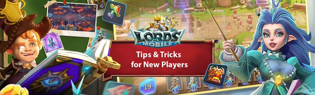 lords mobile tips tricks for new players