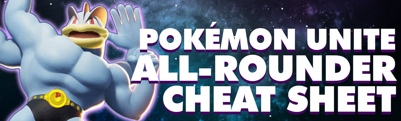 Pokemon Unite All Rounder Cheat Sheet