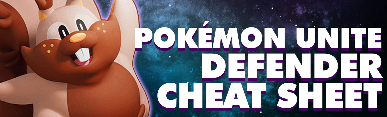 Pokemon Unite Defender Cheat Sheet