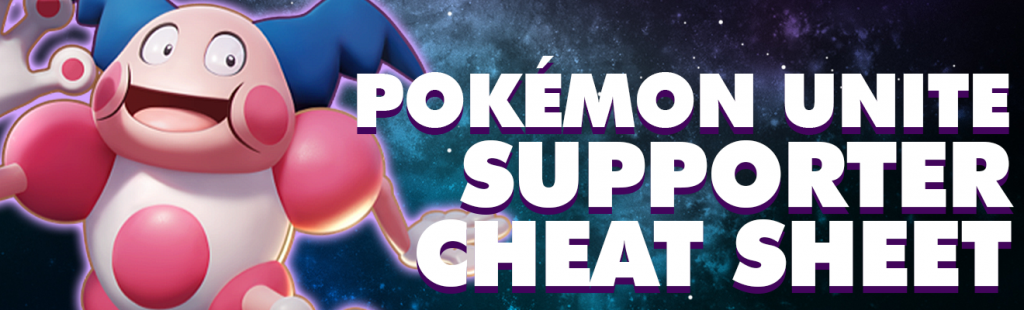 Pokemon Unite Supporter Cheat Sheet