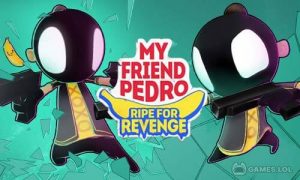 Play My Friend Pedro: Ripe for Revenge on PC