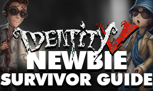identity v survivor guide best tips and tricks