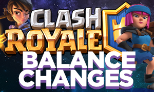 Clash Royale Balance Changes Thumbnail