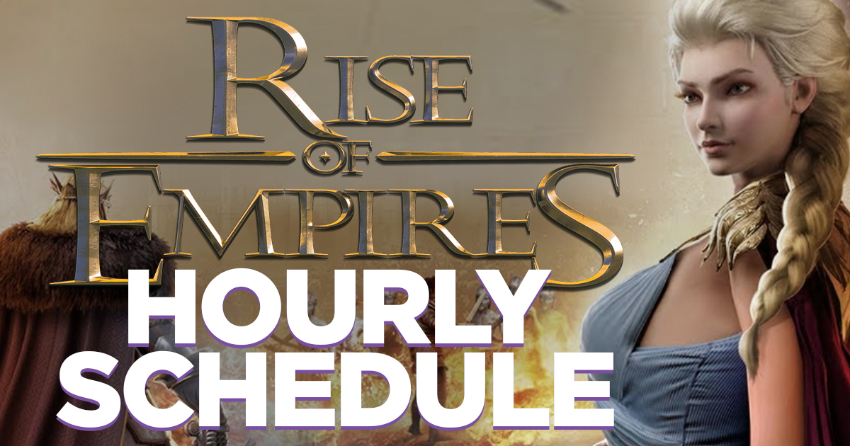 Rise of Empires Schedule
