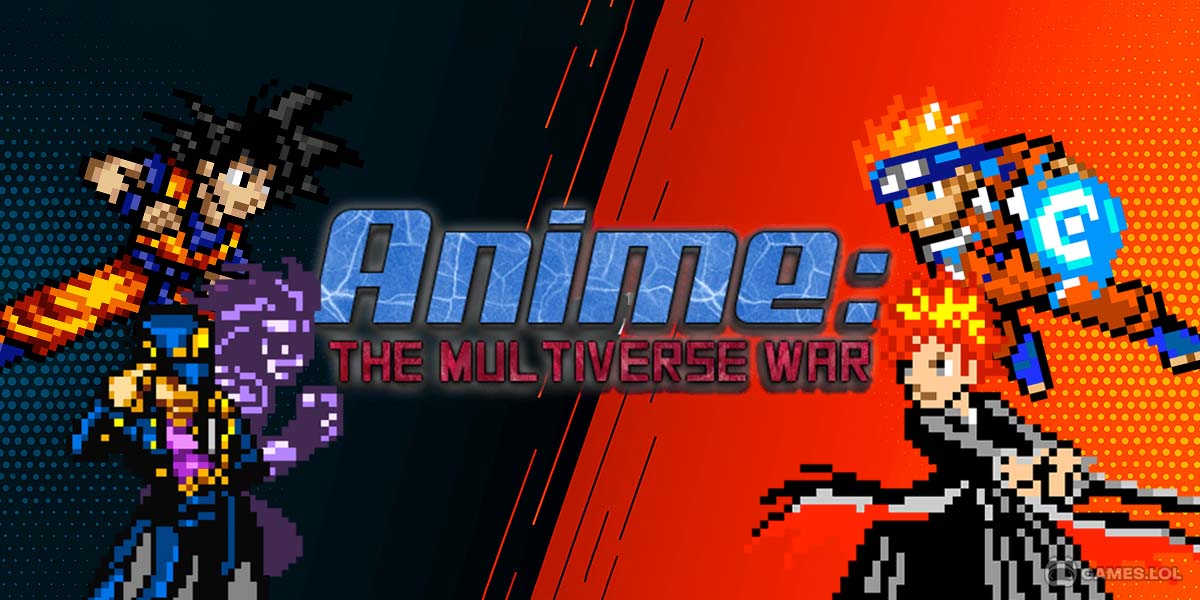 Anime The Multiverse War - Download & Play for Free Here