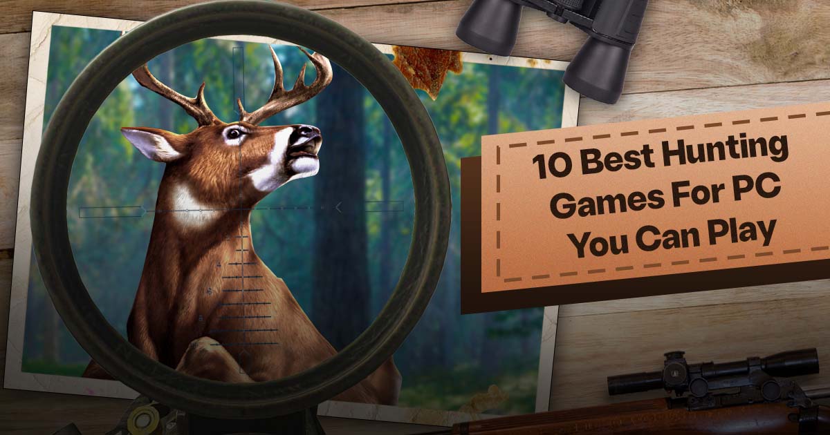 10 best hunting ganes for pc