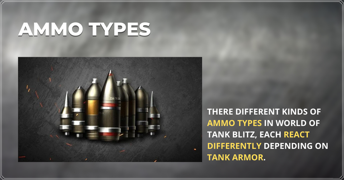 World of Tanks Blitz Ammo Types