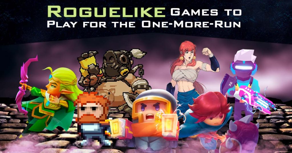 rouguelike games one more run