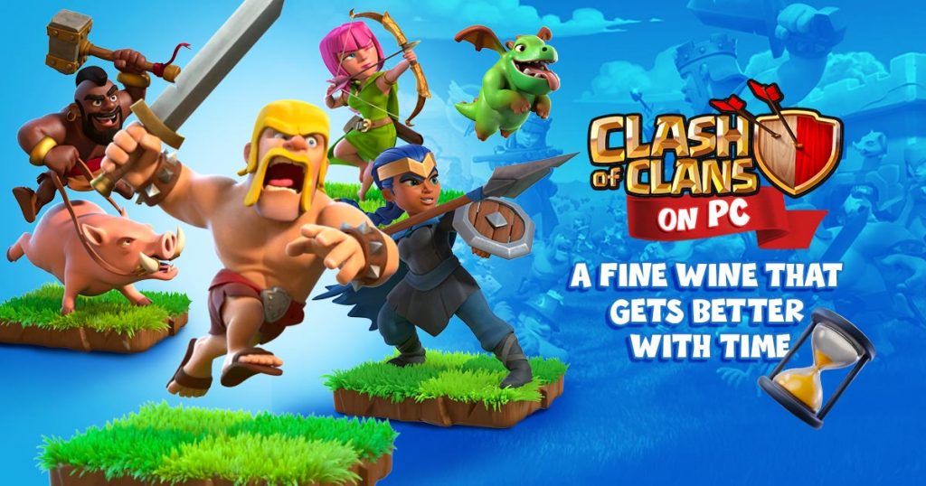 clash of clans gets better with time