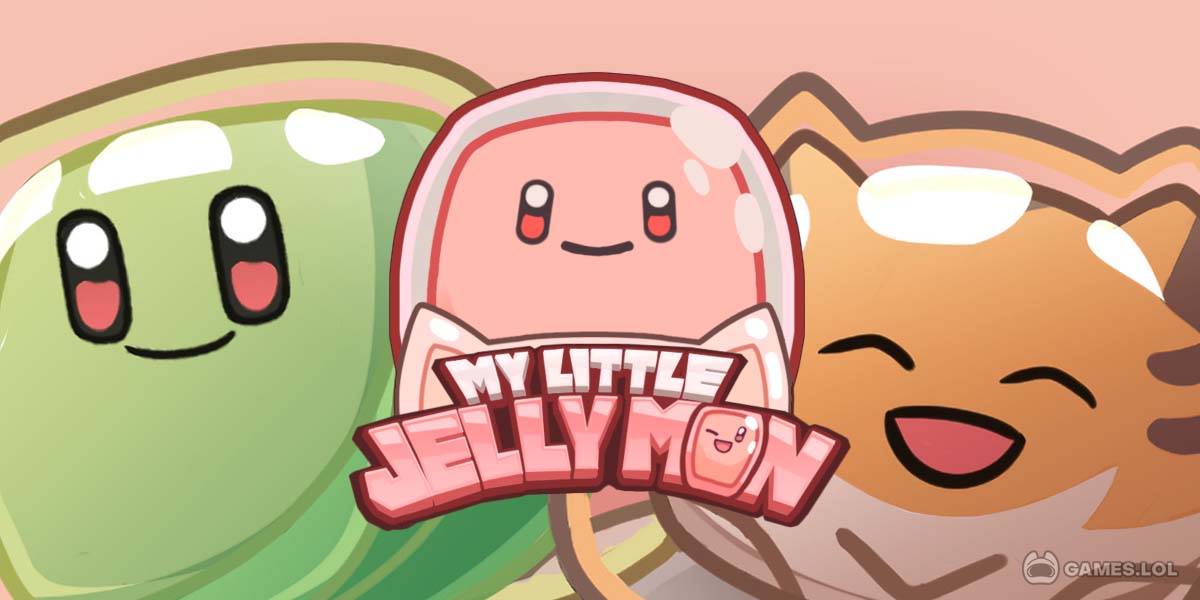 My Little Jellymon - Download & Play Casual Game for Free