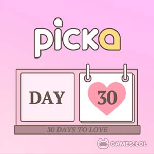 Play Picka : 30 Days to Love on PC