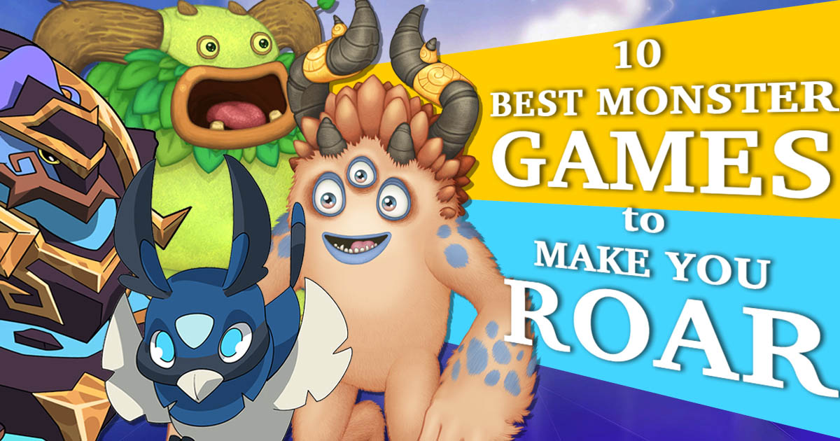 10 best monster games
