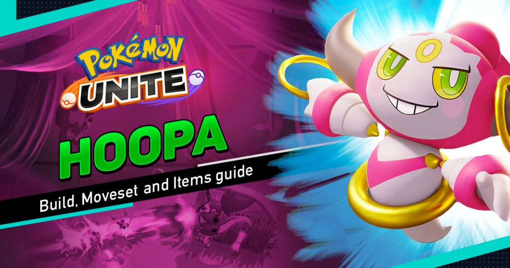 hoopa pokemon unite build moveset items guide