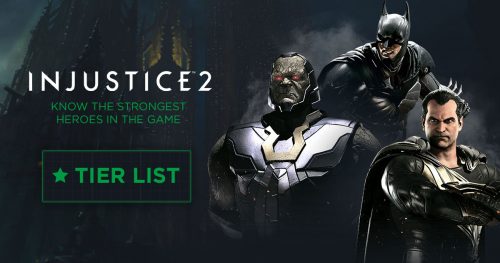 Injustice 2 Tier List - Best Characters to Use this 2022