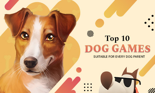top 10 dog games for dog parent