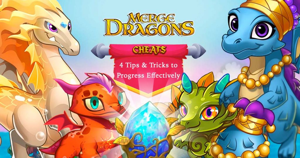 merge dragons cheats to progress effectively