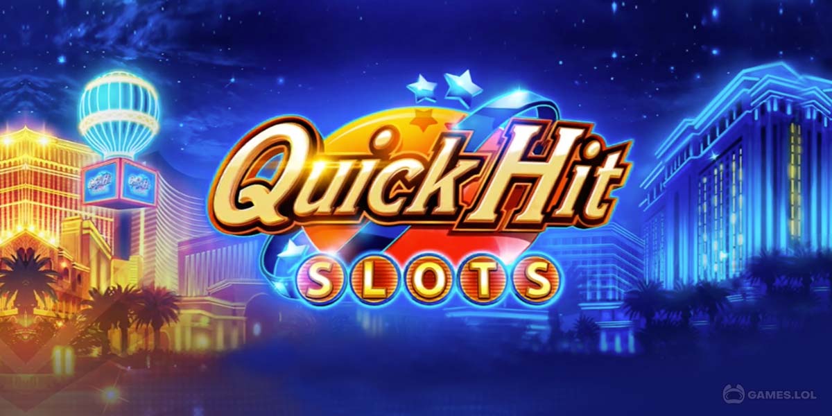 Quick Hit Casino Slot Games Download & Play For Free Here