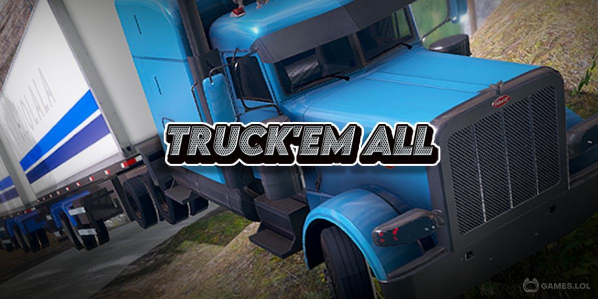 Truck‘em All Download & Play for Free Here!