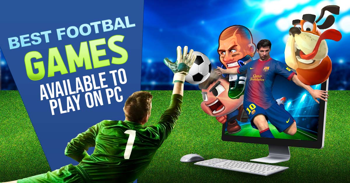 best football for your pc
