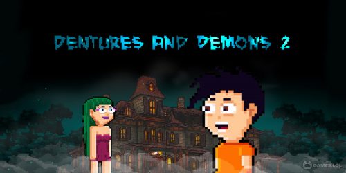 Play Dentures and Demons 2 on PC