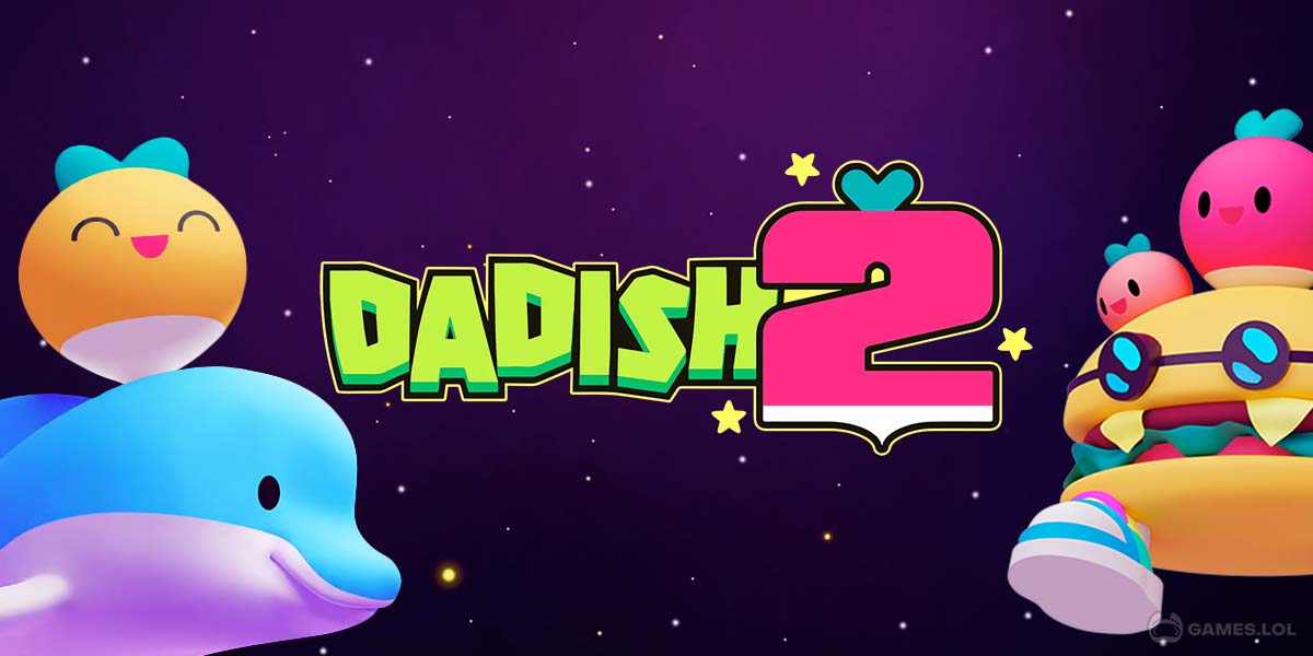 DADISH 2 - Play Online for Free!