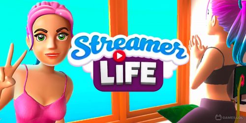 Play Streamer Life! on PC