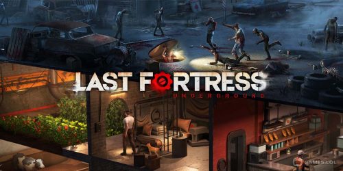Play Last Fortress: Underground on PC
