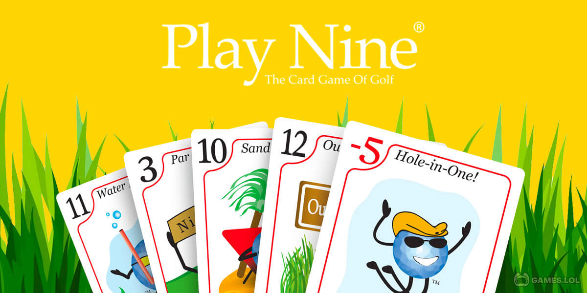 How to Play Nine 