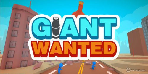 Play Giant Wanted on PC