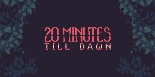 Play 20 Minutes Till Dawn on PC