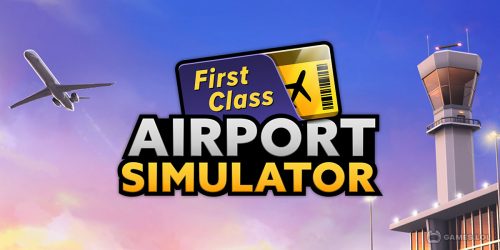 Play Airport Simulator: First Class on PC