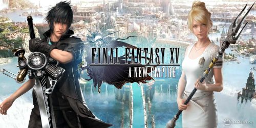 Play Final Fantasy XV: A New Empire on PC