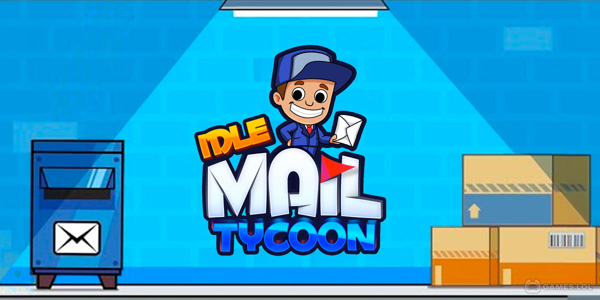 Idle Mail Tycoon Download & Play For Free Here